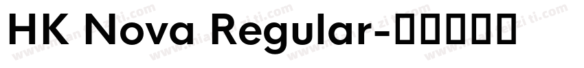HK Nova Regular字体转换